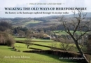 Image for Walking the Old Ways of Herefordshire