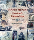 Image for Mappa Mundi: Hereford&#39;s Curious Map
