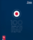 Image for 100 Years Of The RAF : Official Guide - Blue Cover