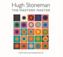 Image for Hugh Stoneman  : the masters&#39; master