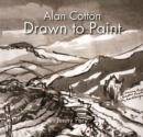 Image for Alan Cotton - Drawn to Paint