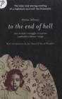 Image for To the end of hell  : one woman&#39;s struggle to survive Cambodia&#39;s Khmer Rouge