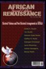 Image for Electoral Violence and Post-Electoral Arrangements in Africa (African Renaissance, Vol 5 Nos 3-4