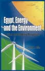 Image for Egypt, Energy and the Environment : Critical Sustainability Issues (HB)