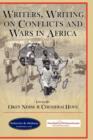 Image for Writers, Writing on Conflicts and Wars in Africa