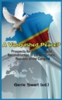 Image for A Vanquished Peace? Prospects for the Successful Reconstruction