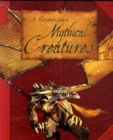 Image for An Illustrated Guide to Mythical Creatures