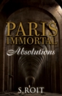 Image for Paris Immortal: Absolutions