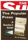 Image for The Popular Press: A Teacher`s Guide
