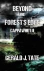 Image for Beyond the Forest&#39;s Edge - Cappawhite II