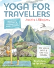 Image for Yoga for Travellers : Sequences, postures and guidance for every journey