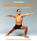Image for Ashtanga yoga  : the yoga tradition of Sri K. Pattabhi Jois