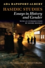 Image for Hasidic studies  : essays in history and gender
