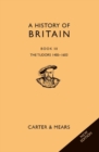 Image for A history of BritainBook 3,: The Tudors : Bk. 3 : Tudors 1485 - 1603