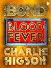 Blood fever by Higson, Charlie cover image