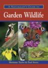 Image for A Naturalist&#39;s Guide to Garden Wildlife
