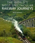 Image for Worlds Most Spectacular Railway Journeys
