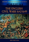 Image for The English Civil Wars 1642-1649