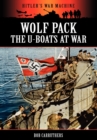 Image for Wolf Pack : The U-Boat at War