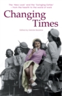 Image for Changing times  : Welsh women writing on the 1950s and 1960s