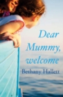 Image for Dear Mummy, Welcome
