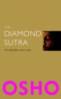 Image for The Diamond Sutra : The Buddha also said...