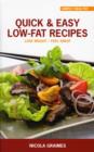 Image for Quick &amp; easy low-fat recipes  : lose weight - feel great