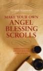 Image for Make Your Own Angel Blessing Scrolls