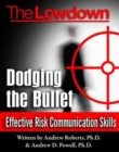 Image for The Lowdown: Dodging the Bullet - Effective Risk Communication Skills