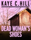 Image for Dead woman&#39;s shoes