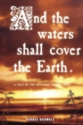 Image for And the waters shall cover the earth: a tale of the drainage of the Fens