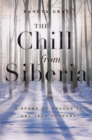 Image for The chill from Siberia: a story of Poland in the 19th century