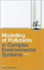 Image for Modelling of Pollutants in Complex Environmental Systems