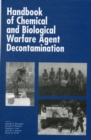 Image for Handbook of Chemical and Biological Warfare Agent Decontamination