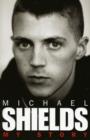 Image for Michael Shields: My Story
