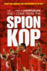 Image for Oh I am a Liverpudlian and I comes from the Spion Kop