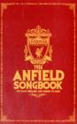 Image for The Anfield songbook  : we have dreams and songs to sing