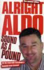 Image for Alright Aldo : On the Road with Everybody&#39;s Favourite Irish Scouser