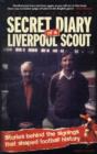 Image for Secret Diary of a Liverpool Scout