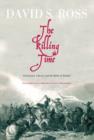 Image for The killing time  : fanaticism, liberty and the birth of Britain