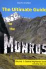 Image for The ultimate guide to the MunrosVolume 2,: Central Highlands south, including Glen Coe