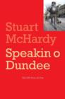 Image for Speakin o Dundee  : tales lang tellt aroun the toun