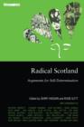 Image for Radical Scotland  : arguments for self-determination