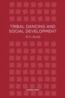 Image for Tribal dancing and social development