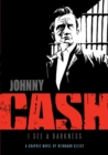 Image for Johnny Cash  : I see a darkness