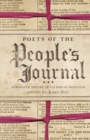 Image for Poets of the people&#39;s journal  : newspaper poetry in Victorian Scotland