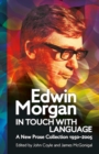 Image for Edwin Morgan: In Touch With Language : A New Prose Collection 1950–2005