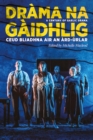 Image for Drama na Gaidhlig: Ceud Bliadhna air an Ard-urlar