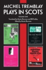 Image for Michel Tremblay: Plays in Scots