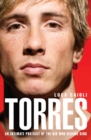 Image for Torres: an intimate portrait of the kid who became king